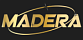 MADERA